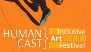 1ο Πολυθεματικό Φεστιβάλ Human Cast: Τετραήμερη γιορτή τέχνης και πολιτισμού